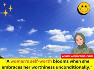 a womans worth quotes image showing a quote for a womans worth and a muslim woman wearing hijab