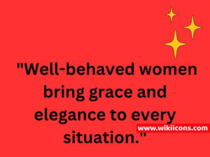 well behaved women quote image showing a good quote about well behaved women