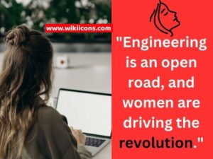 women in engineering quotes image showing a amazing quote about women in engineering